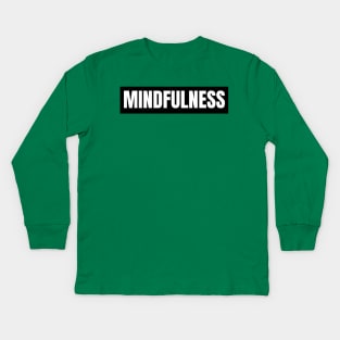 Mindfulness Kids Long Sleeve T-Shirt